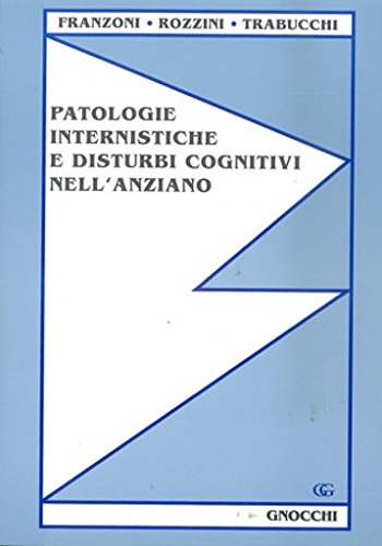 Patologie internistiche e disturbi cognitivi nell'anziano