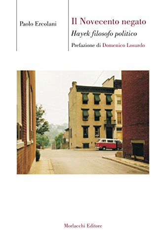 Il Novecento negato. Hayek filosofo politico - immagine 2