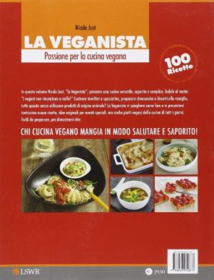 La veganista. Passione per la cucina vegana