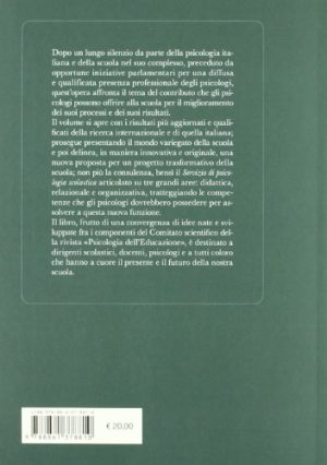Lo psicologo scolastico. Competenze e metodologie professionali