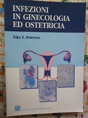 Infezioni in ginecologia ed ostetricia