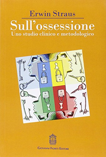 Sull'ossessione. Uno studio clinico e metodologico - immagine 4