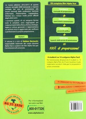 Alpha Test. 6000 quiz. I quesiti delle prove di ammissione alle Lauree triennali delle Professioni Sanitarie