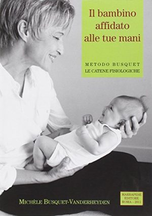 Il Bambino Affidato alle tue Mani: 8