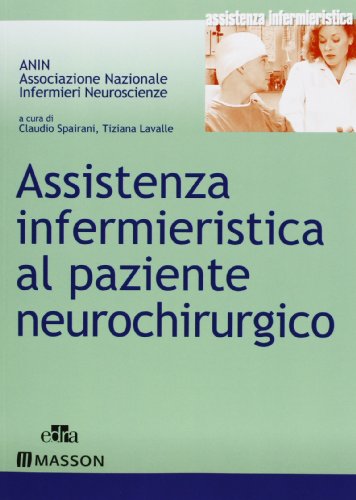 Assistenza infermieristica al paziente neurochirurgico - immagine 3