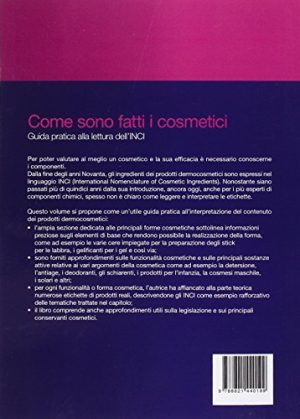 Come sono fatti i cosmetici. Guida pratica alla lettura dell'INCI