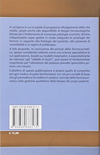 Farmacocinetica. Utilità nella pratica clinica quotidiana