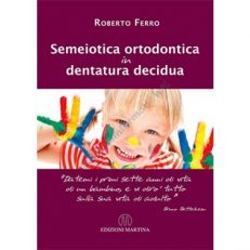 Semeiotica Ortodontica in Dentatura Decidua