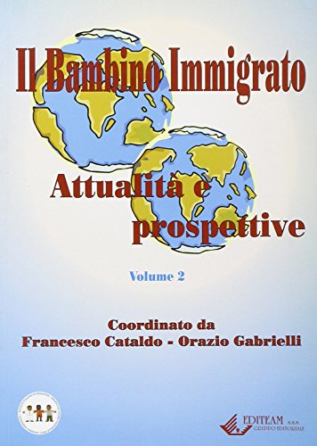 Il bambino immigrato. Attualità e prospettive: 2 - immagine 3