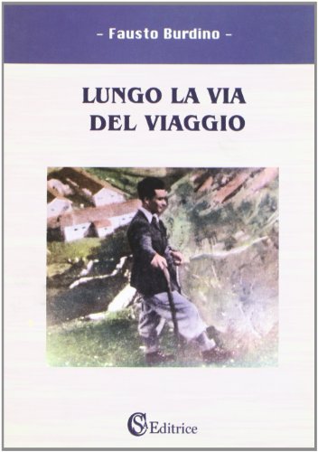 Lungo la via del viaggio - immagine 3