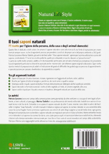 I tuoi saponi naturali. 77 ricette per l'igiene della persona, della casa e degli animali domestici - immagine 2