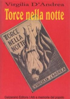 Virgilia D'Andrea - TORCE NELLA NOTTE