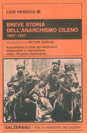 Breve storia dell'anarchismo cileno. 1897 Ð 1931.