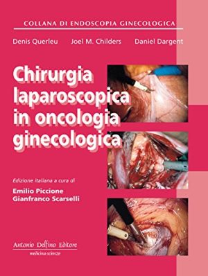 Chirurgia laparoscopica in oncologia ginecologica