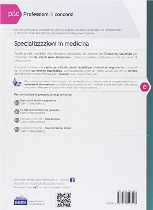 Esercizi commentati per il concorso nazionale per le specializzazioni mediche. Area chirurgica. Con software