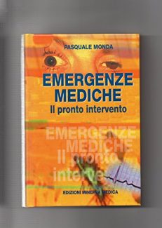 Emergenze mediche. Il pronto intervento