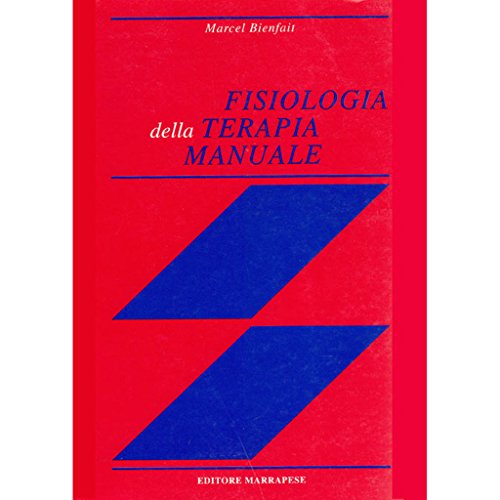 Fisiologia Della Terapia Manuale