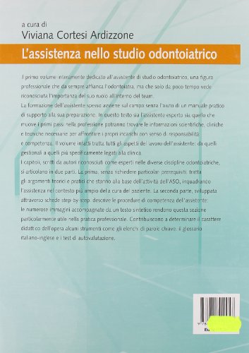 L'assistenza nello studio odontoiatrico. Manuale pratico