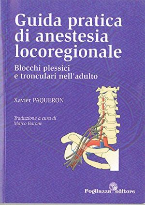 Guida pratica di anestesia locoregionale