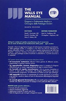 The wills eye manual. Diagnosi e trattamento medico e chirurgico delle patologie oculari