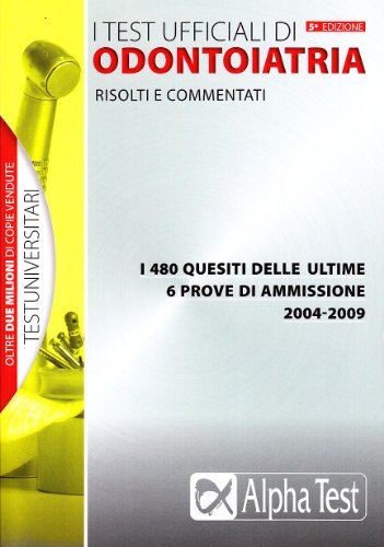 I test ufficiali di odontoiatria 2004-2009 - immagine 2