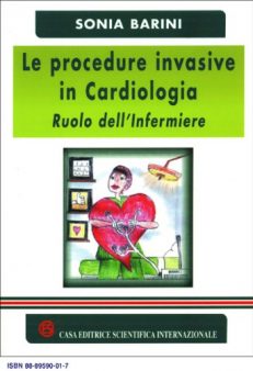 Le procedure invasive in Cardiologia. Ruolo dell'infermiere.