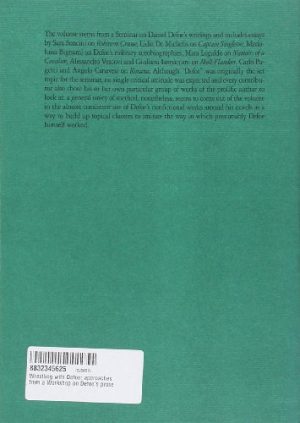 Wrestling with Defoe: approaches from a Workshop on Defoe's prose