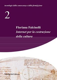 Internet per la costruzione della cultura. Per le Scuole superiori