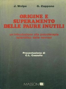 Origine e superamento delle paure inutili