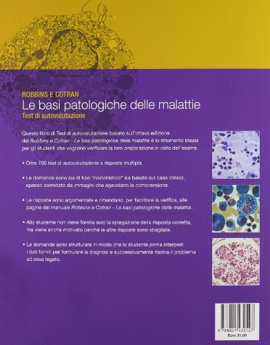 Robbins e Cotran. Le basi patologiche delle malattie. Test di autovalutazione
