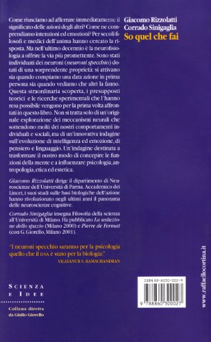 So quel che fai. Il cervello che agisce e i neuroni specchio