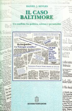 Il caso Baltimore. Un conflitto fra politica, scienza e personalità