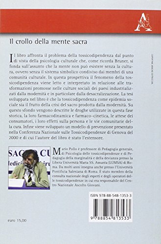 Il crollo della mente sacra. Verso una psicologia culturale delle tossicodipendenze - immagine 2