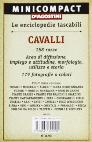 Cavalli. Conoscere e riconoscere tutte le razze equine più note del mondo
