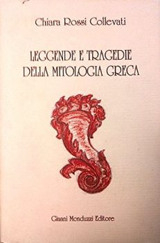 Leggende e tragedie della mitologia greca