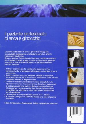Il paziente protesizzato di anca e ginocchio. Con DVD