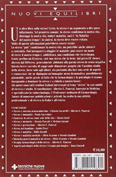 Che stress! Effetti sulla salute, consigli pratici, terapie