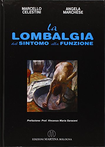 La lombalgia. Dal sintomo alla funzione - immagine 3