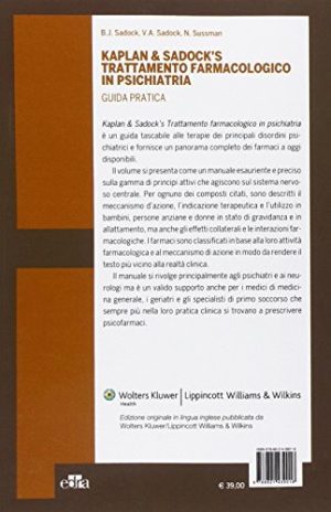 Kaplan & Sadock's trattamento farmacologico in psichiatria. Guida pratica
