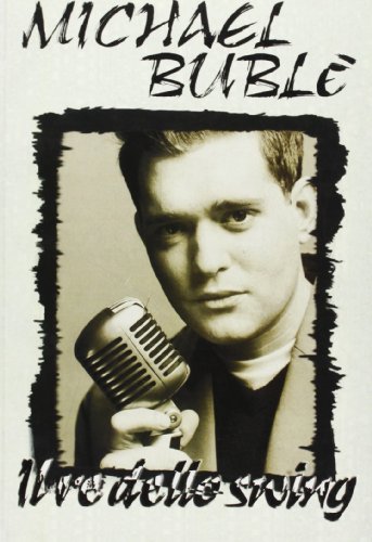 Michael Bublè. Il re dello swing - immagine 3