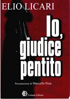 Io, Giudice pentito