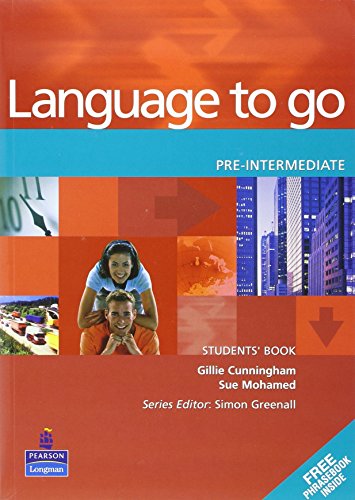 Language to go pre-intermediate. Student's book - Phrasebook. Per le Scuole superiori