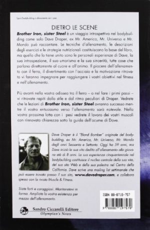 Brother iron, sister steel. Il libro di un bodybuilder