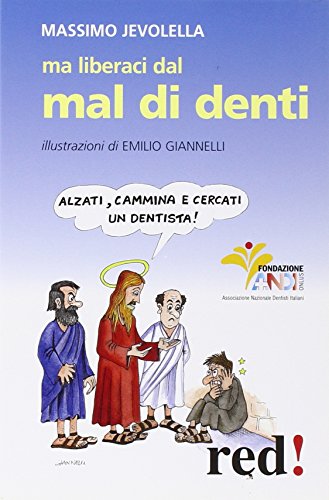 Ma liberaci dal mal di denti - immagine 3