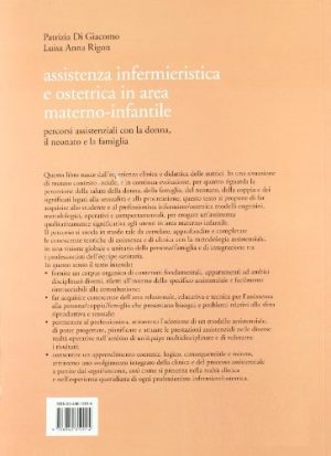 Assistenza infermieristica e ostetrica in area materno-infantile. Percorsi assistenziali con la donna, il neonato e la famiglia