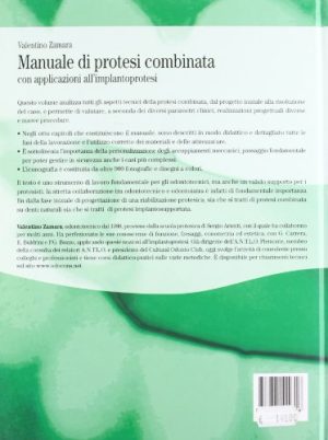 Manuale di protesi combinata con applicazioni all'implantoprotesi