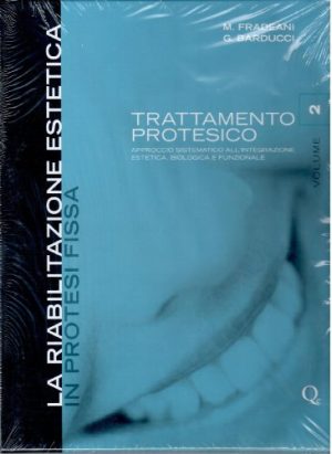 La riabilitazione estetica in protesi fissa: 2