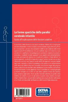 Le Forme Spastiche Della Paralisi Cerebrale Infantile: Guida All'esplorazione Delle Funzioni Adattive
