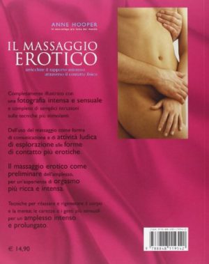 Il massaggio erotico. Arricchire il rapporto amoroso attraverso il contatto fisico