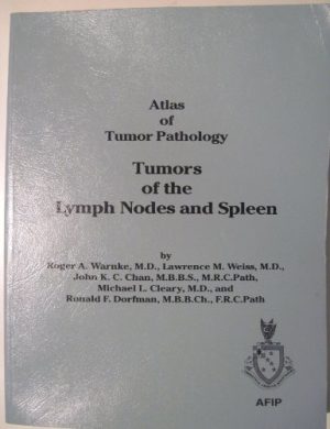 Tumors of the Lymph Nodes and Spleen (Atlas of Tumor Pathology, 3rd Series, Vol. 14) by Roger A. Warnke, Lawrence M. Weiss, John K. C. Chan, Michael (1996) Paperback